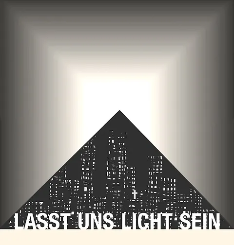 Lasst uns Licht sein